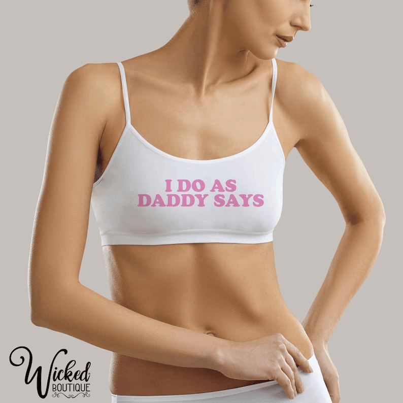 i  Do As Daddy Says Bralette, Cotton Bra, Loungewear